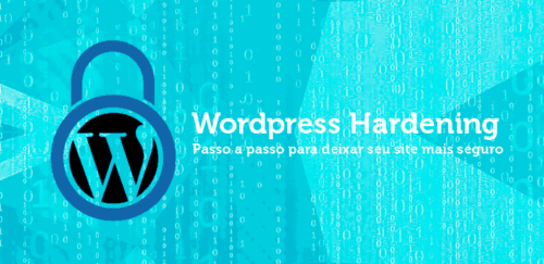 Segurança para WordPress: Um guia com dicas para você aplicar agora!