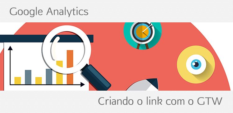 Como linkar o google analytics e webmaster tools