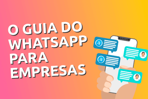 WhatsApp para empresas, como utilizar no seu negócio