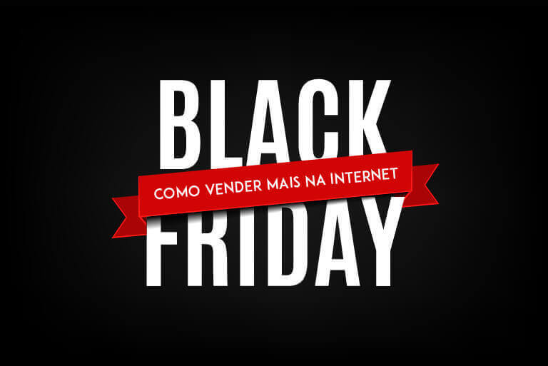 como vender mais pela internet na black friday